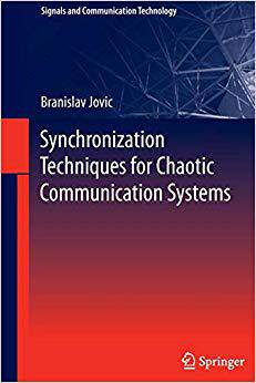 【预订】Synchronization Techniques for Chaotic Communication Systems 9783642218484