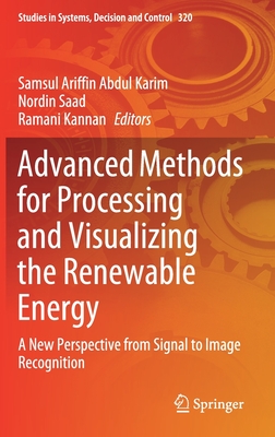 【预订】Advanced Methods for Processing and Visualizing the Renewable Energy