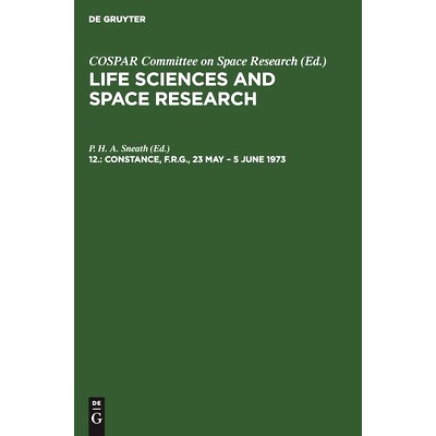 预订 Constance, F.R.G., 23 May – 5 June 1973: Proceedings of the Open Meeting of the Working Group on Space Biology of