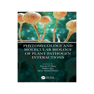 [预订]Phytomycology and Molecular Biology of Plant Pathogen Interactions 9780367755065