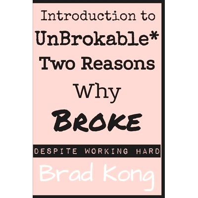 预订 Introduction to UnBrokable*: Two out of 80 Reasons Why Being Broke Despite Working Hard