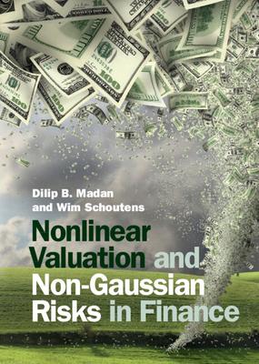 [预订]Nonlinear Valuation and Non-Gaussian Risks in Finance 9781316518090