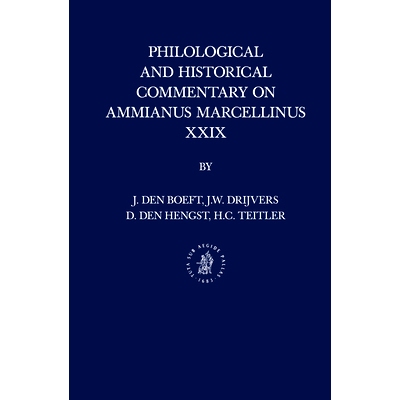 预订 Philological and Historical Commentary on Ammianus Marcellinus XXIX 阿米亚诺斯·马塞利努斯29的文献和历史评论: 97890