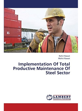 预订 Implementation of Total Productive Maintenance of Steel Sector: 9783659415166