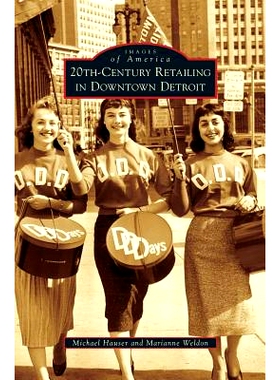 预订 20th-Century Retailing in Downtown Detroit: 9781531640217