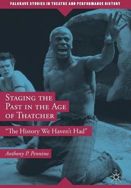 【预订】Staging the Past in the Age of Thatcher