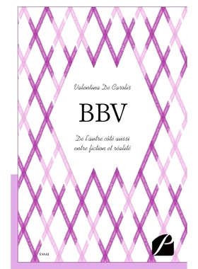 预订 BBV : De l’autre côté aussi entre fiction et réalité BBV：也在虚构与现实之间: 9782754735827