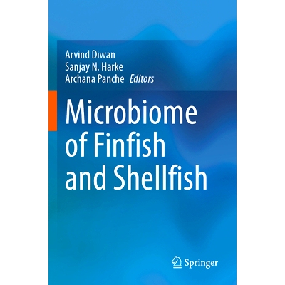 预订 Microbiome of Finfish and Shellfish 鳍鱼与贝类的微生物组: 9789819908547