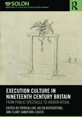 [预订]Execution Culture in Nineteenth Century Britain: From Public Spectacle to Hidden Ritual