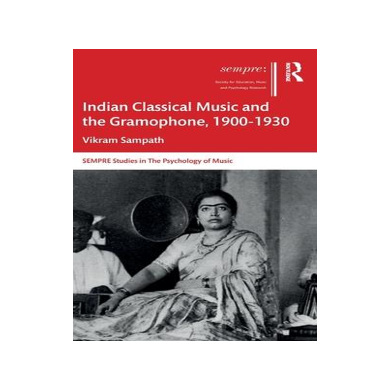 [预订]Indian Classical Music and the Gramophone, 1900–1930 9780367421328