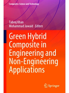预订 Green Hybrid Composite in Engineering and Non-Engineering Applications 绿色混合复合材料在工程与非工程中的应用: 9789