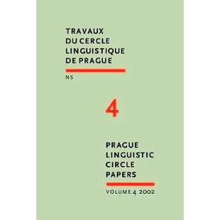 Circle Papers V.4 预订 卷4 Linguistic 布拉格语言学派论文 9789027254443 Prague