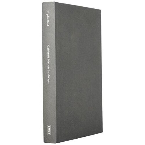 预订 California Mission Landscapes: Race, Memory, and the Politics of Heritage 美国加州的使命景观:种族、记忆与遗产政治
