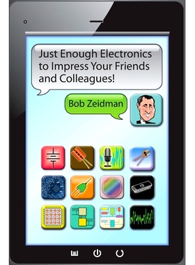 预订 Just Enough Electronics to Impress Your Friends and Colleagues: 9780970227645