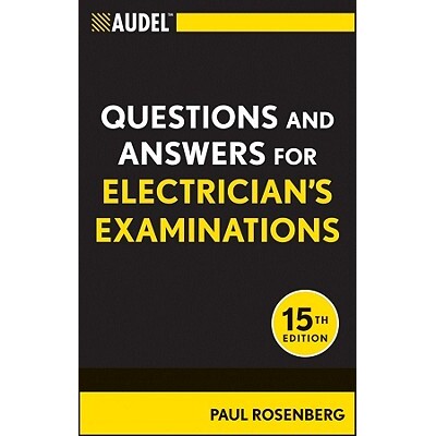 预订 Audel Questions And Answers For Electrician’S Examinations, All New Fifteenth Edition Audel 电工考试问题与答案，全