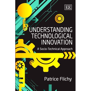 Technical 9781847203915 Technological 社会技术方法 解读技术创新 Approach Socio Innovation Understanding 预订