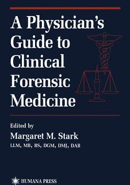 【预订】A Physician’s Guide to Clinical Forensic Medicine
