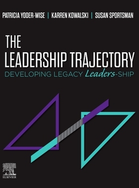 【预订】The Leadership Trajectory: Developing Legacy Leaders-Ship