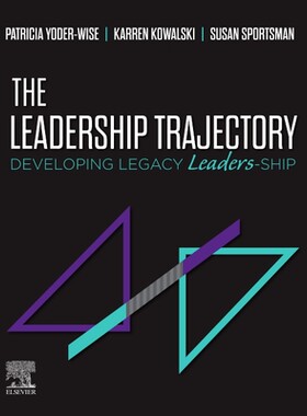 【预订】The Leadership Trajectory: Developing Legacy Leaders-Ship