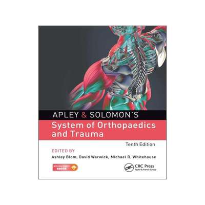 预订 Apley & Solomon’s System of Orthopaedics and Trauma 10th Edition