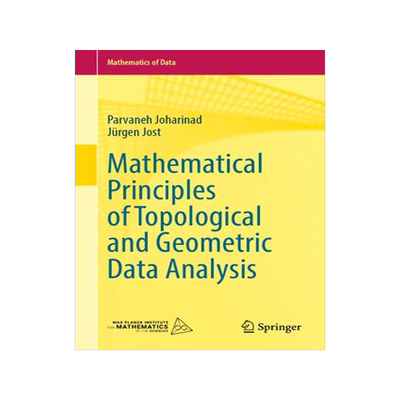 [预订]Mathematical Principles of Topological and Geometric Data Analysis 9783031334399