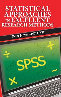 [预订]Statistical Approaches in Excellent Research Methods 9781482878318