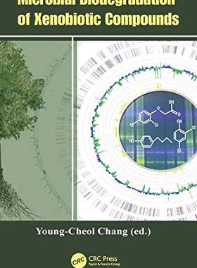 【预订】Microbial Biodegradation of Xenobiotic Compounds