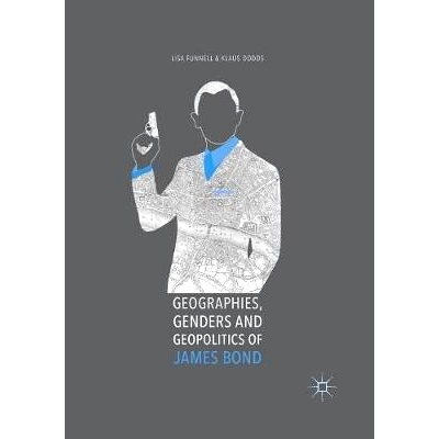 预订 Geographies, Genders and Geopolitics of James Bond: 9781349848812