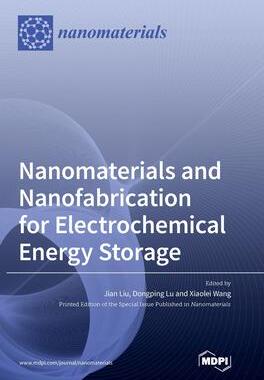 [预订]Nanomaterials and Nanofabrication for Electrochemical Energy Storage 9783039362783