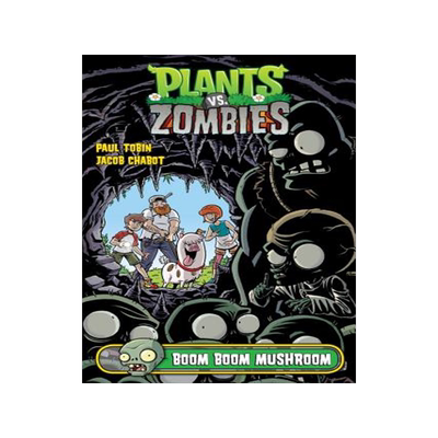 预订 Plants vs. Zombies Volume 6: Boom Boom Mushroom