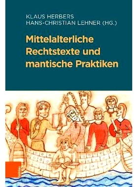 预订 Mittelalterliche Rechtstexte und mantische Praktiken 中世纪法律文本和语义实践: 9783412520496