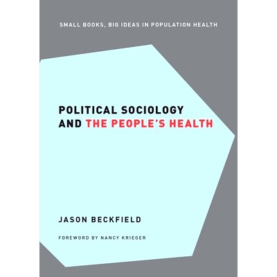 预订 Political Sociology and the People’s Health 政治社会学与人民健康: 9780190492472