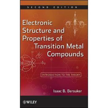 【预售】Electronic Structure And Properties Of Transition Metal Compounds