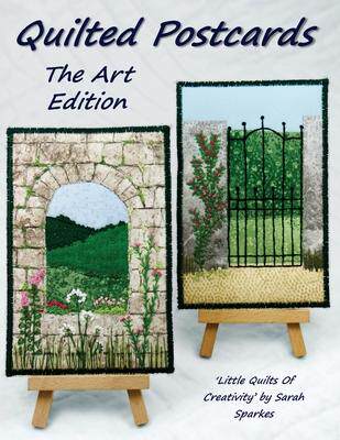 [预订]Quilted Postcards The Art Edition: Little Quilts Of Creativity 9781838034238