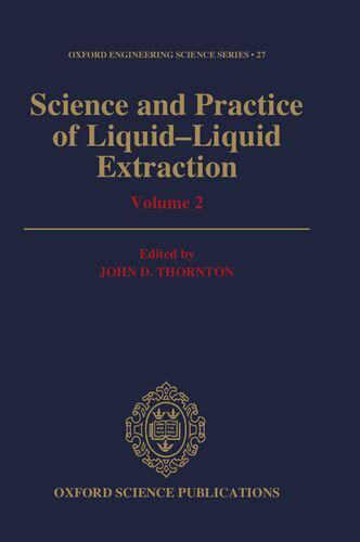 【预订】Science and Practice of Liquid-Liquid Extraction: Volume 2