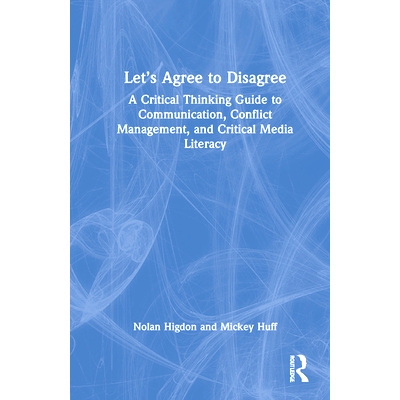 A Critical Thinking Guide to Communicati
