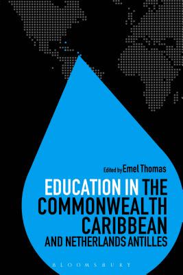 【预订】Education in the Commonwealth Caribbean and Netherlands Antilles