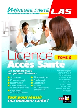 预订 Licence accès santé (LAS). Vol. 2. Anatomie, pharmacologie, biophysique, santé publique et droit de la santé, e