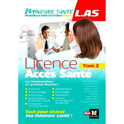 预订 Licence accès santé (LAS). Vol. 2. Anatomie, pharmacologie, biophysique, santé publique et droit de la santé, e