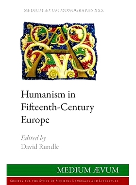 预订 Humanism in Fifteenth-Century Europe: 9780907570745