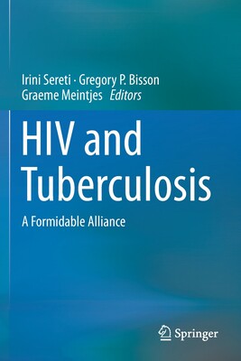 预订 HIV and Tuberculosis: A Formidable Alliance