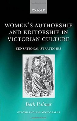 【预订】Women’s Authorship and Editorship in Victorian Culture
