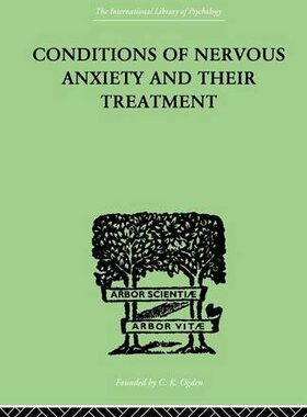 【预订】Conditions Of Nervous Anxiety And Their Treatment