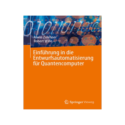 预订 Einfuhrung in die Entwurfsautomatisierung fur Quantencomputer
