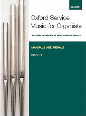 预订 Oxford Service Music for Organ: Manuals and Pedals, Book 2 牛津管风琴服务曲集：手键盘与踏板，*册: 9780193372672