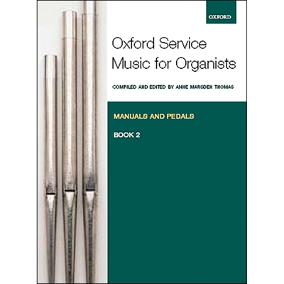 预订 Oxford Service Music for Organ: Manuals and Pedals, Book 2 牛津管风琴服务曲集：手键盘与踏板，*册: 9780193372672