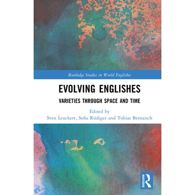预订 Evolving Englishes Varieties through Space and Time 不断演变的各类英语：空间与时间中的多样性 9781032862538