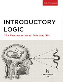 预订 【】Introductory Logic (Student Edition): The Fundamentals of Thinking Well