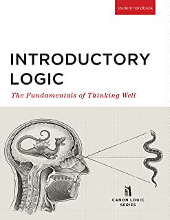 预订 【】Introductory Logic (Student Edition): The Fundamentals of Thinking Well