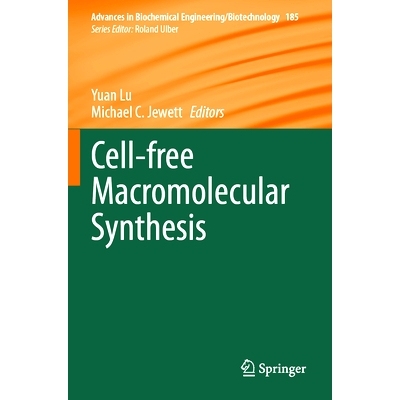 预订 Cell-free Macromolecular Synthesis 无细胞大分子合成: 9783031412899